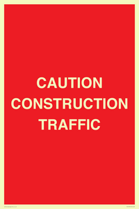 CAUTION CONSTRUCTION TRAFFIC